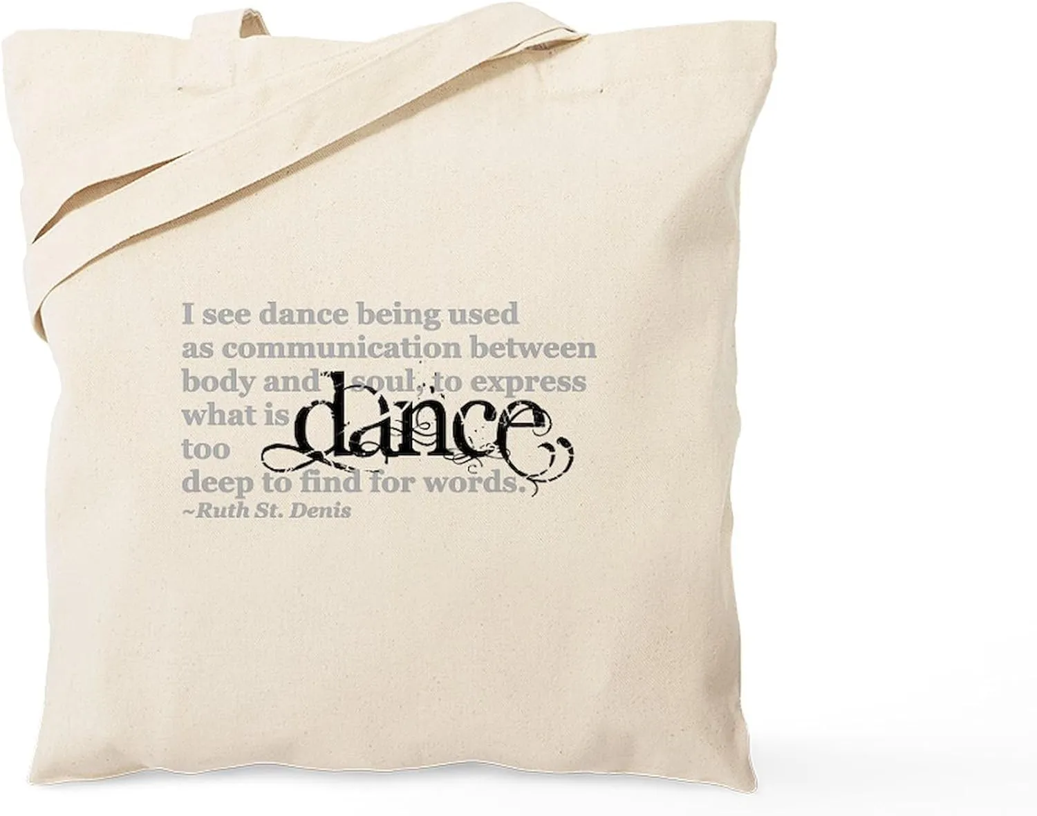 CafePress Dance Quote Tote Bag Natural Canvas Tote Bag, Reusable Shopping Bag