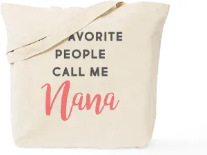 CafePress My Favorite People Call Me Nana Tote Bag Natural Canvas Tote Bag, Reusable Shopping Bag